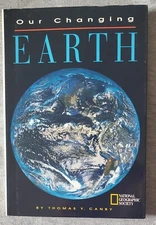 Book-Our Changing Earth by Thomas Y. Canby (1994, Hardcover)