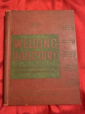 WELDING DIRECTORY OF PROCESSES SOURCES OF SUPPLY PRODUCTS for 1958-1959 1957 HC