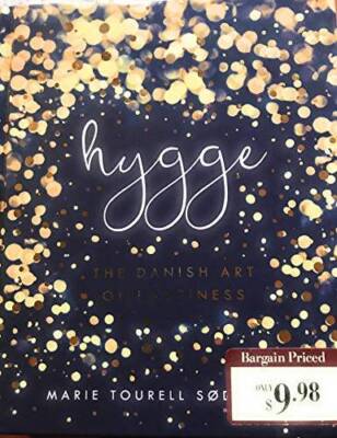 Hygge: The Danish Art Of Happiness - Hardcover By Marie Tourell Soderberg - GOOD