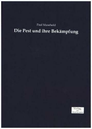 Thumbnail - Die Pest Und Ihre Bekämpfung 3361