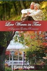 Love Woven in Time: A Ligonier Golden Romance by Karen Malena (Paperback / softback, 2015)