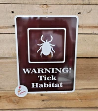 TICK WARNING SIGN, CAUTION TICK HABITAT, TICKS IN AREA, brown park sign, safety