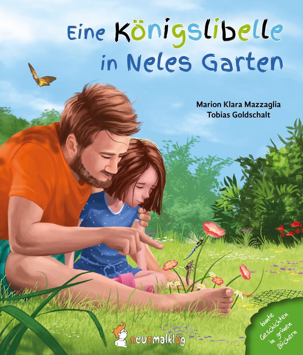 Thumbnail - Marion Klara Mazzaglia | Eine Königslibelle In Neles Garten | Buch |
