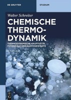 Chemical Thermodynamics: Thermodynamic Laws, Potentials And Equilibria, Wal ...