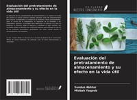 Sundus Akhtar (U. A.) | EvaluacióN Del Pretratamiento De Almacenamiento Y Su...