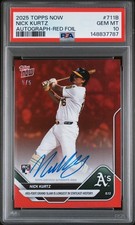 2025 Topps Now Nick Kurtz Red Foil Auto RC #/5 #711B Longest Grand Slam PSA 10