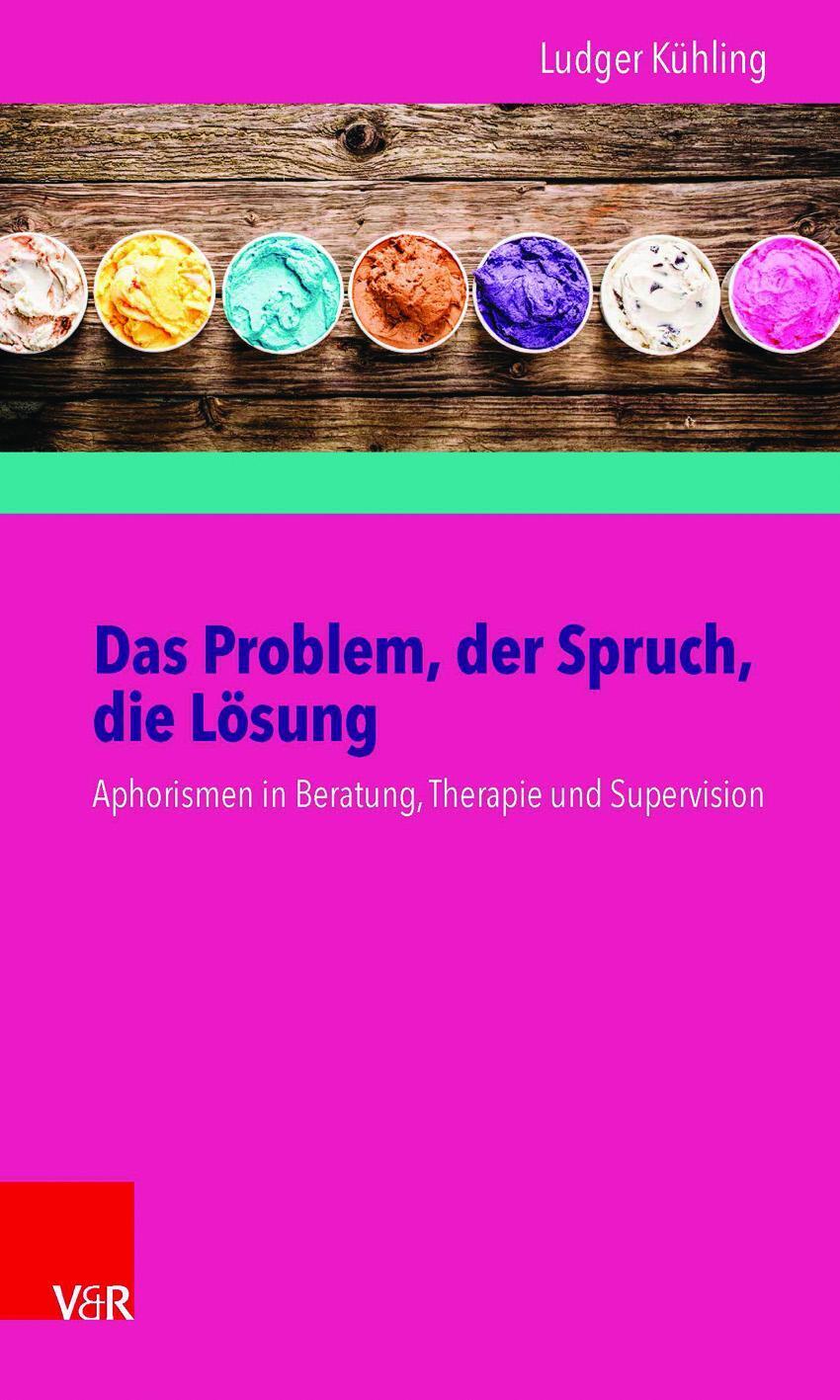 Thumbnail - Das Problem, Der Spruch, Die Lösung Ludger Kühling Taschenbuch 164 S.