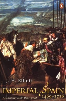 Imperial Spain 1469-1716 by Elliott, J. H 0141007036 The Fast Free Shipping