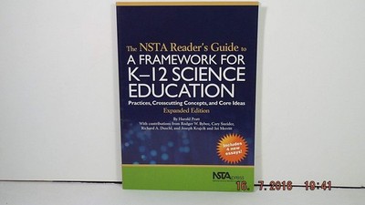 The NSTA Reader's Guide to a Framework for K-12 Science Education: Practices...