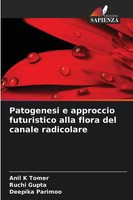 Anil K Tomer (U. A.) | Patogenesi E Approccio Futuristico Alla Flora Del...