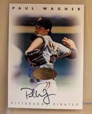 1996 Leaf Signature GOLD AUTO Paul Wagner Pirates RARE ON CARD AUTOGRAPH