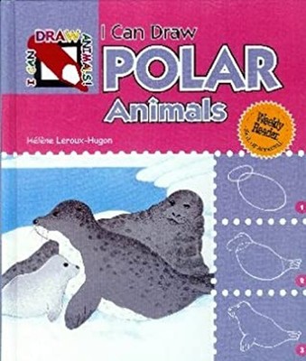 I Can Draw Polar Animals Hardcover Helene Leroux-Hugon