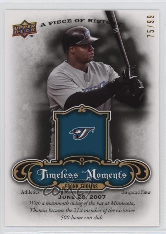 2009 A Piece of History Timeless Moments Turquoise 75/99 Frank Thomas HOF 04br