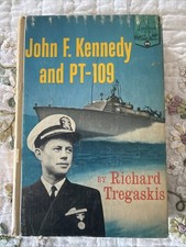 John F Kennedy and PT-109 Book by Richard Tregaskis