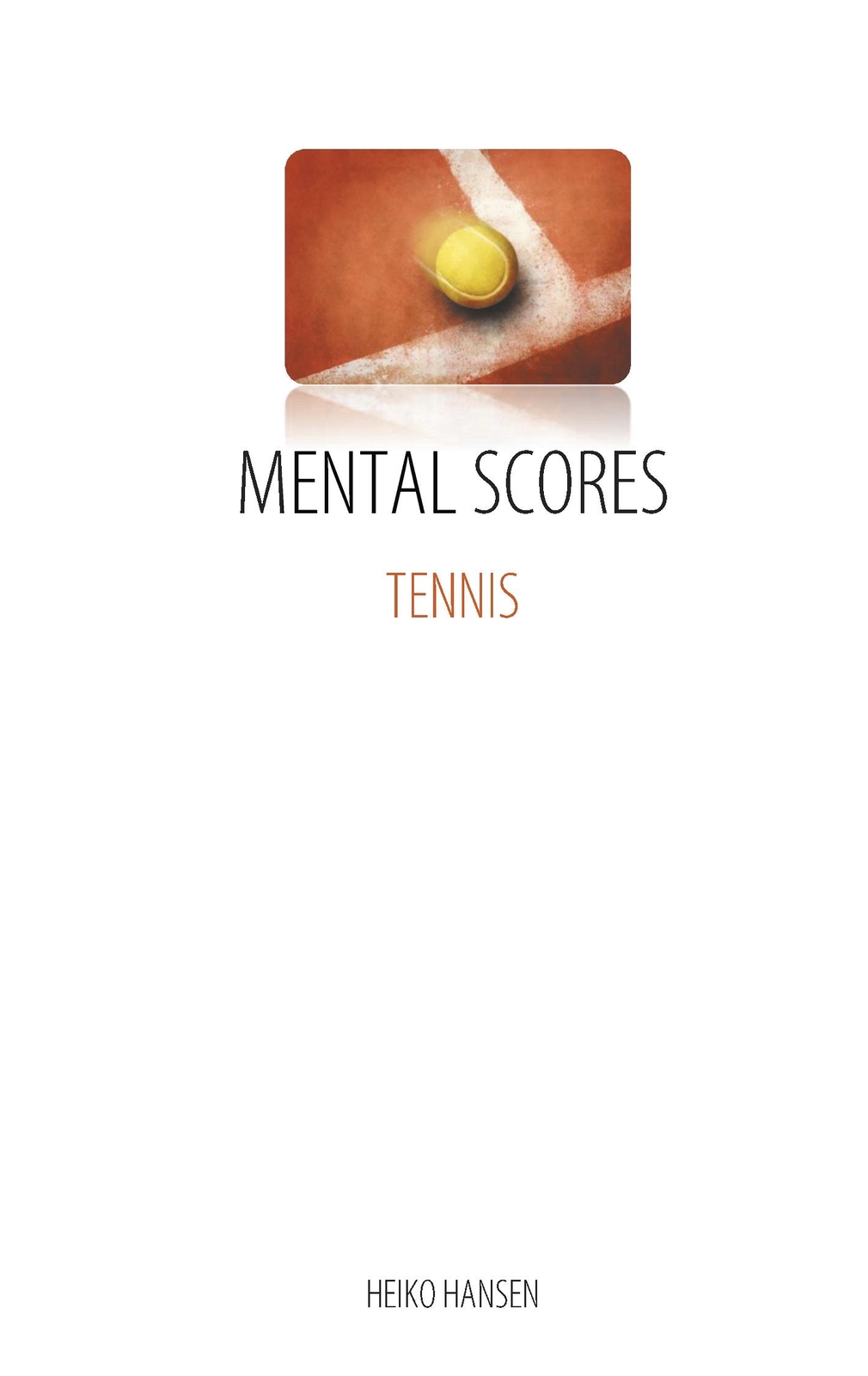 Thumbnail - Tennis Mental Scores | Buch | 9783748167068