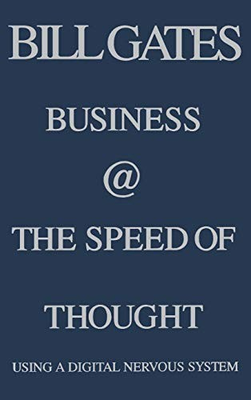 #ad Business @ the Speed of Thought : Using a Digital Nervous System by Bill Gates $4.99