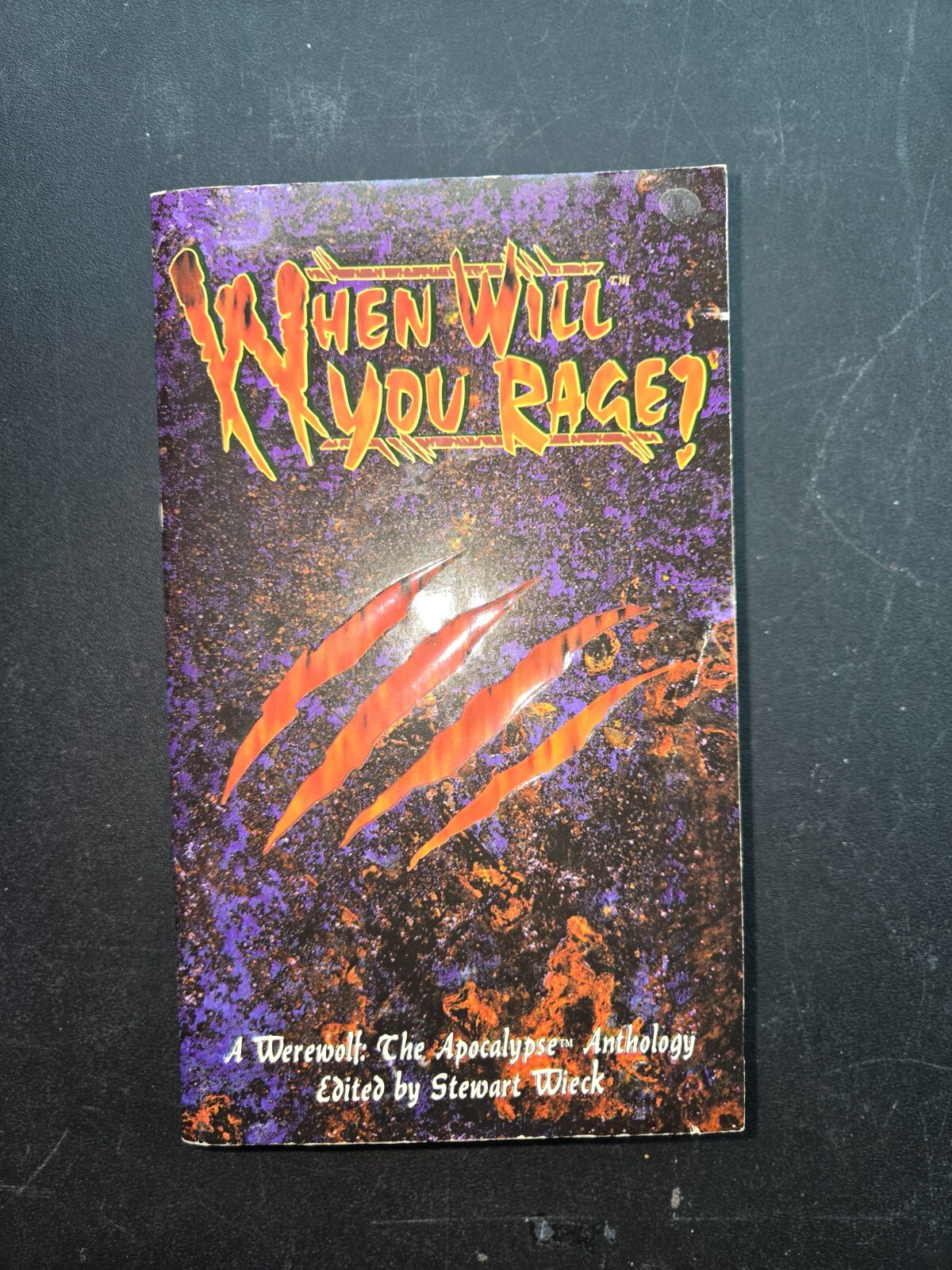 When Will You Rage? A Werewolf: The Apocalypse Anthology by Stewart Wieck, 1994