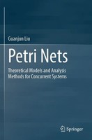 Petri Nets Theoretical Models And Analysis Methods For Concurrent Systems Liu Xi