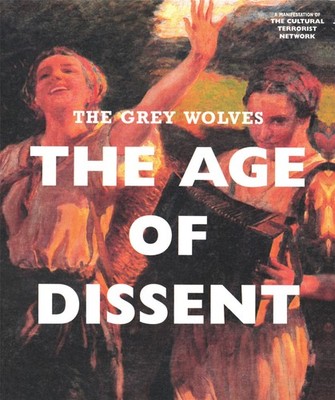 THE GREY WOLVES The Age of Dissent LIMITED CD 2026