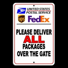 Deliver Packages Over The Gate Do Not Leave Packages In Front Sign METAL SI25