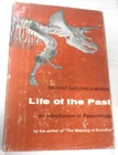Life of the Past, An Introduction to Paleontology by George Gaylord Simpson 1953