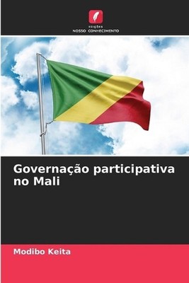Governao participativa no Mali by Modibo Ke?ta (Portuguese) Paperback Book