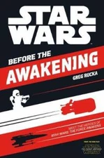 Star Wars: The Force Awakens: Before the Awakening: Meet the Heroes of Star Wars