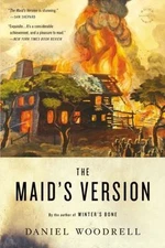 Maid's Version, Paperback by Woodrell, Daniel, Brand New, Free shipping in th...