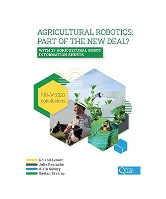 Agricultural robotics : part of the new deal ?: With 27 agricultural robot infor
