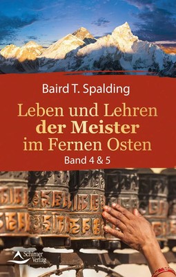 Leben und Lehren der Meister im Fernen Osten Band 4 & 5 Baird T. Spalding Buch