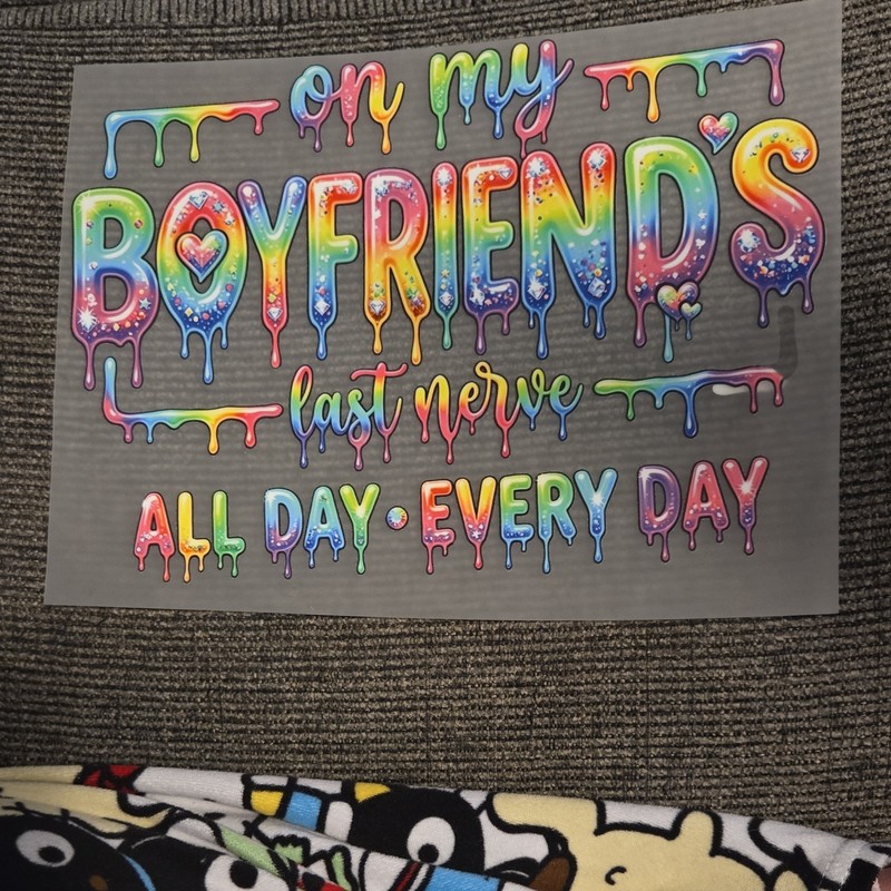 Oh My Boyfriend's Last Nerve All Day Every Day T Shirt L-3X Available
