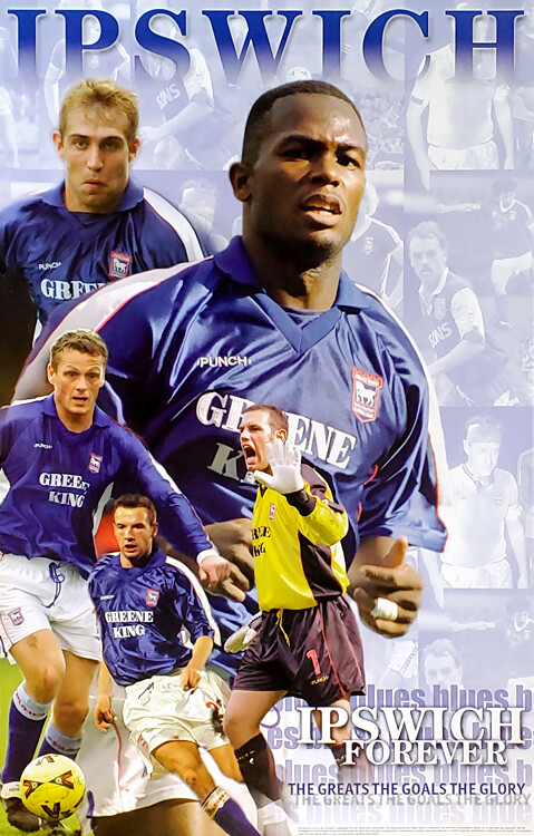 Ipswich Town FC IPSWICH FOREVER Vintage 2000 Premier League 22x35