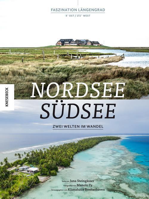 Thumbnail - Nordsee-südsee | Arne Dunker (u. A.) | Zwei Welten Wandel | Buch | 192