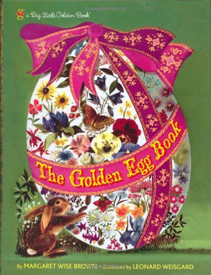 The Golden Egg Book (Big Little Golden Book) - Brown, Margaret Wise