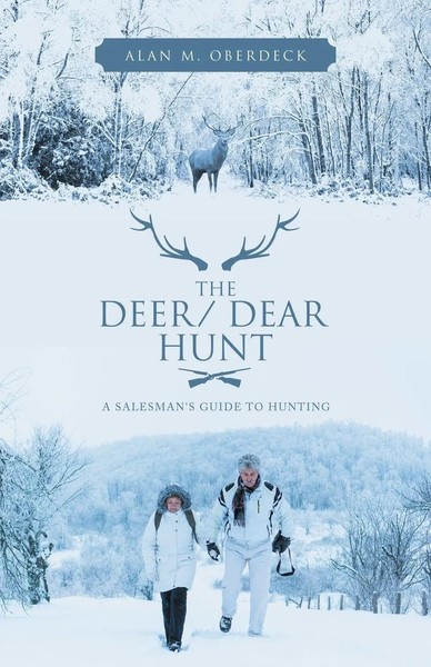 Alan M. Oberdeck | The Deer/ Dear Hunt | Taschenbuch | Englisch (2020)-image