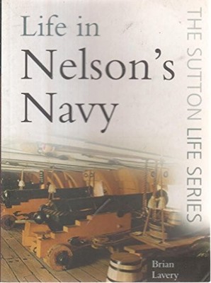 Life in Nelson's Navy, Lavery, Brian