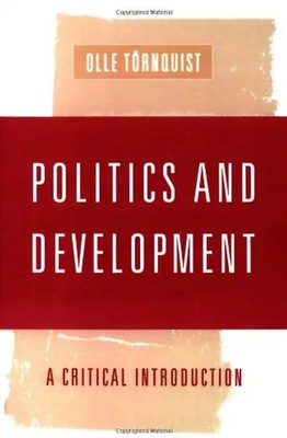 Politics and Development: A Critical Introduction: A Global Introduction - Tornq