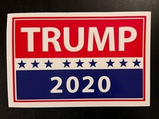 Donald Trump Original 2020 Campaign Yard Sign