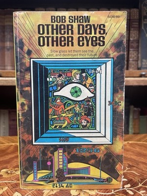 Bob Shaw Other Days, Other Eyes Vintage ACE SCI FI PB Novel 1972 1st Printing