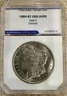 1884 P Morgan AU++ VAM 3, DGS Slabbed, Nice.  Below Melt!   See Desc.