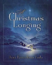 A Christmas Longing - Hardcover By Tada, Joni Eareckson - VERY GOOD