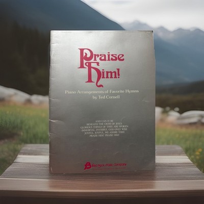 Praise & Worship Songbook Praise Him Piano Solo Sheet Ted Cornell VG Cond