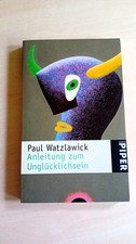 Anleitung zum Unglücklichsein von Watzlawick...