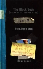 The Black Book: Diary of a Teenage Stud, Vol. II: Stop, Don't Stop - ACCEPTABLE
