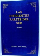 Las Diferentes Partes del Ser Tomo II por Samael Aun Weor - Spanish