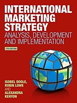 International Marketing Strategy : Analysis, Development and Impl