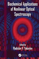 Biochemical Applications Of Nonlinear Optical Spectroscopy | Vladislav Yakovlev