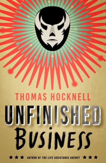 Unfinished Business by Thomas Hocknell (2019, Uk-Trade Paper) - Image 3