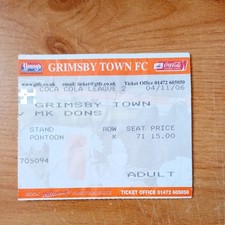 Ticket : 2006/2007 4/11/2006 Div 2 Grimsby Town v MK Dons
