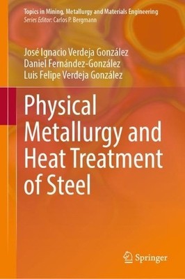 Physical Metallurgy and Heat Treatment of Steel - 9783031057014